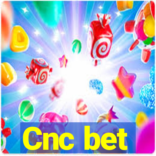 Cnc bet