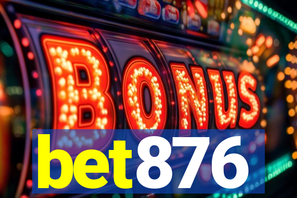 bet876