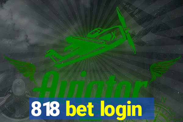 818 bet login