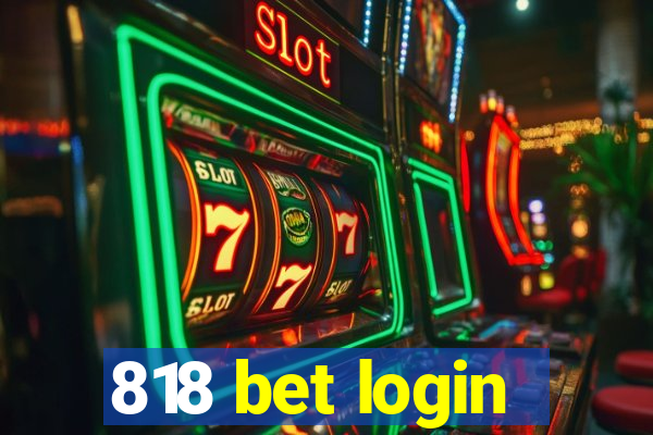 818 bet login