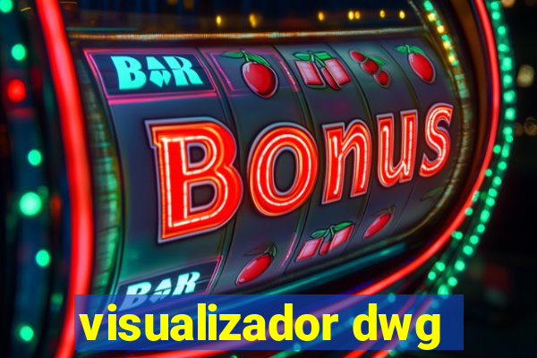 visualizador dwg