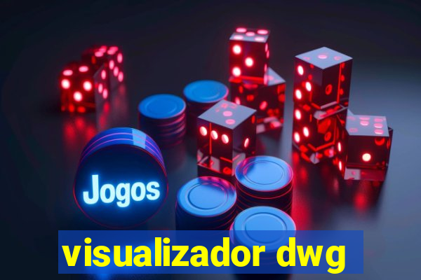 visualizador dwg