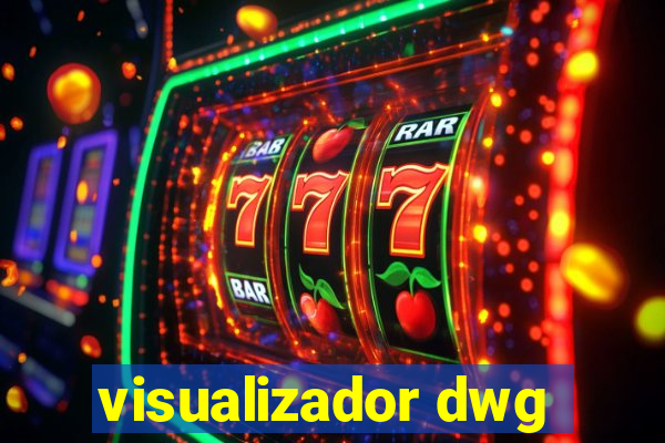 visualizador dwg