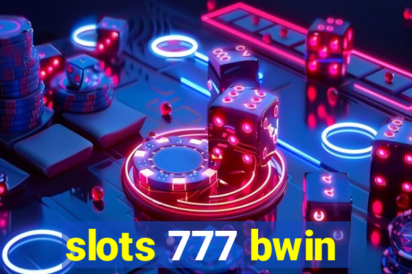 slots 777 bwin