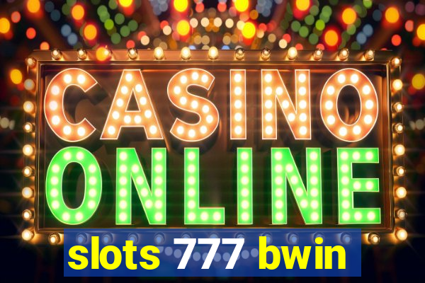 slots 777 bwin