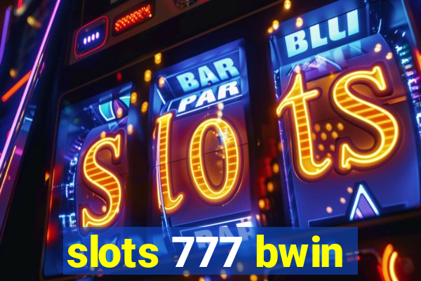 slots 777 bwin