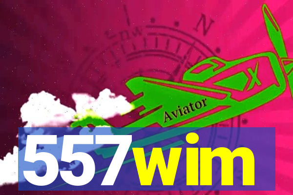 557wim