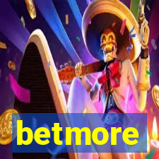 betmore