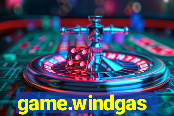 game.windgas