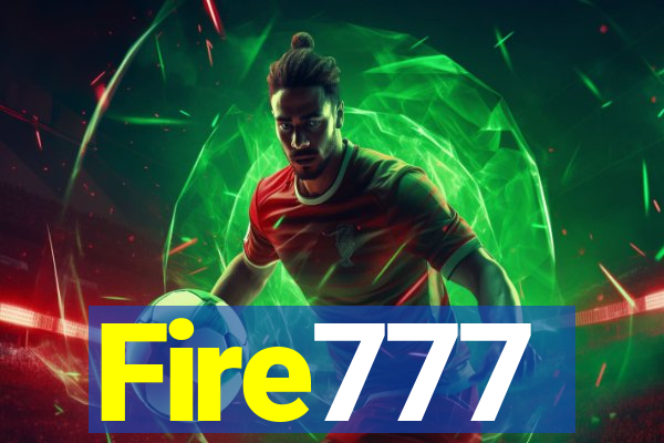 Fire777