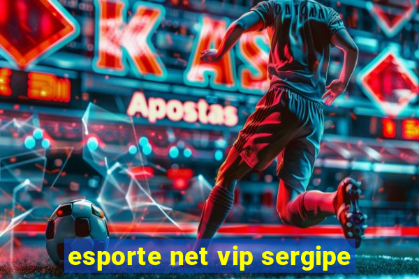 esporte net vip sergipe