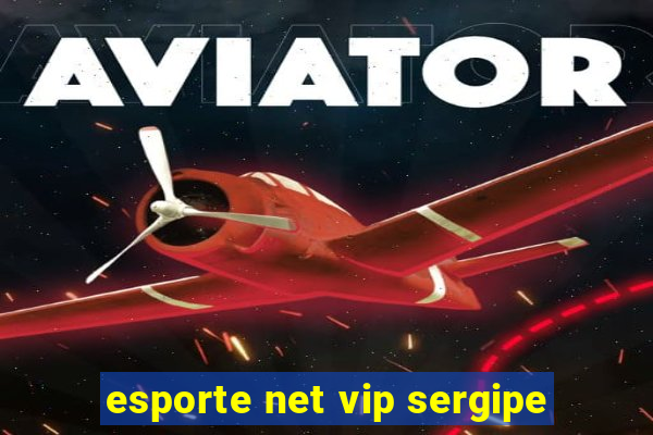 esporte net vip sergipe