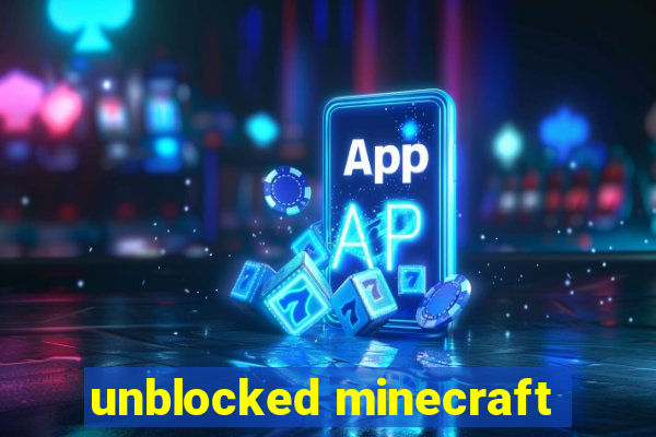 unblocked minecraft