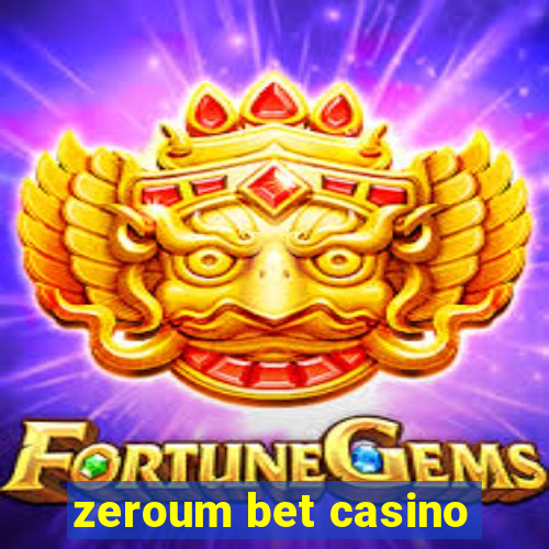 zeroum bet casino