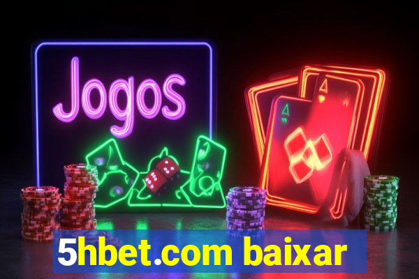 5hbet.com baixar