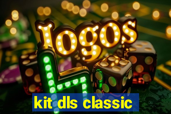 kit dls classic