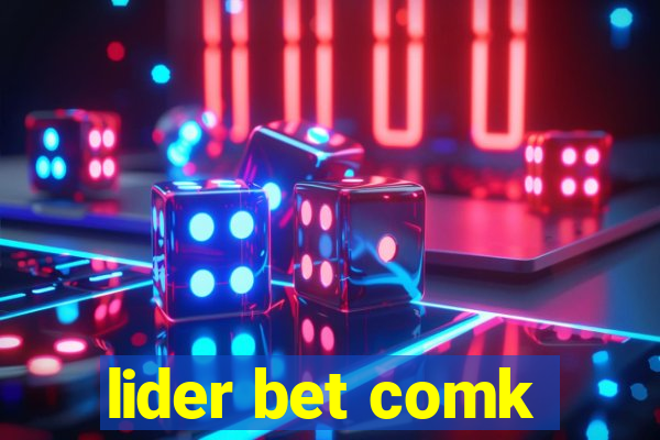 lider bet comk