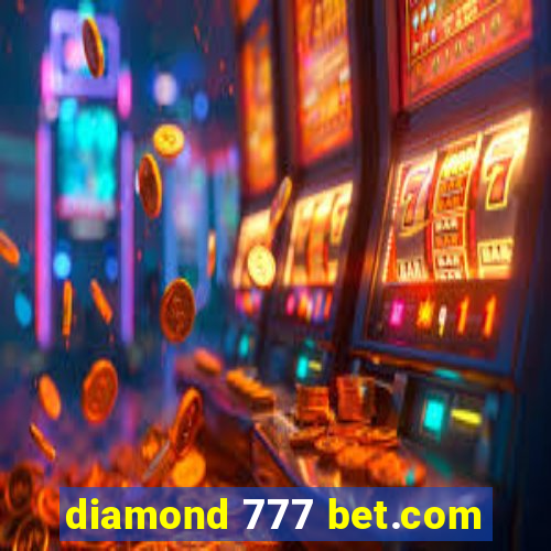 diamond 777 bet.com