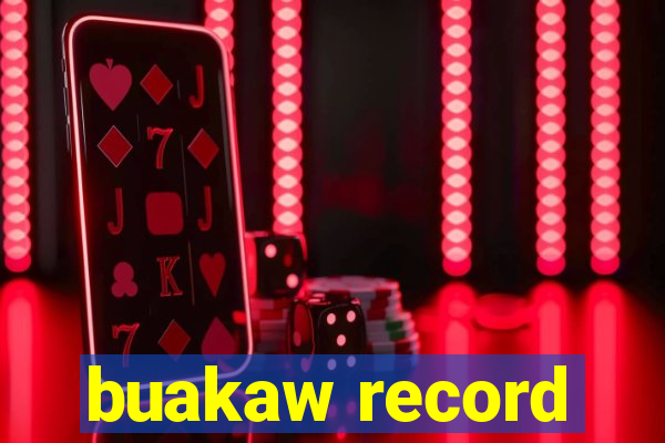 buakaw record