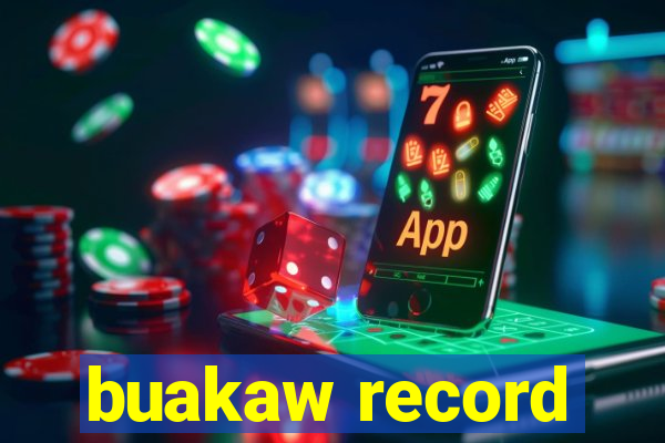 buakaw record