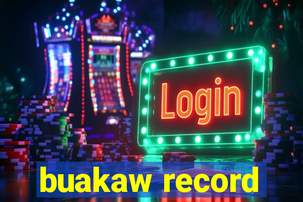 buakaw record