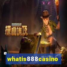 whatis888casino