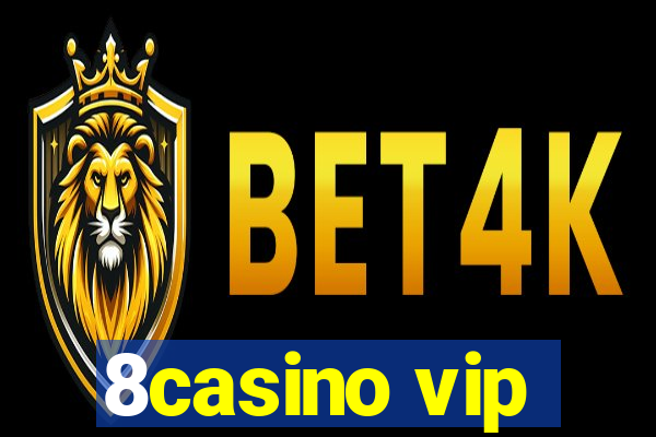 8casino vip