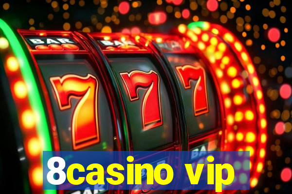 8casino vip