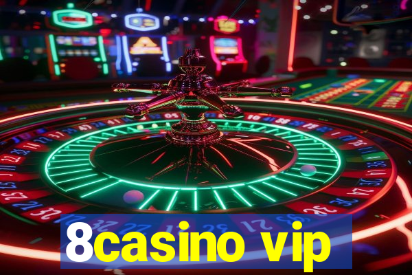 8casino vip