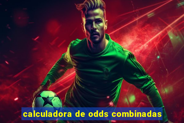 calculadora de odds combinadas