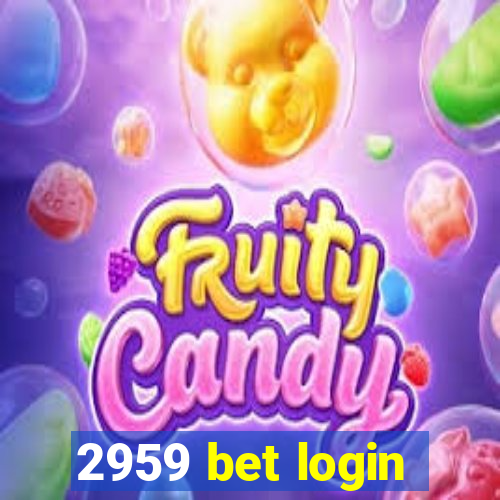 2959 bet login