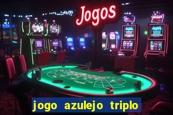 jogo azulejo triplo do oceano paga mesmo