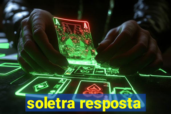 soletra resposta