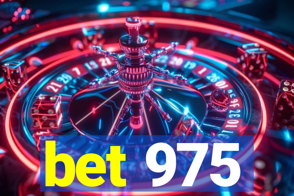 bet 975