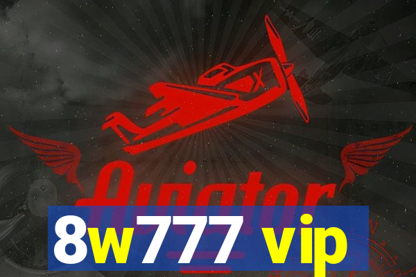 8w777 vip