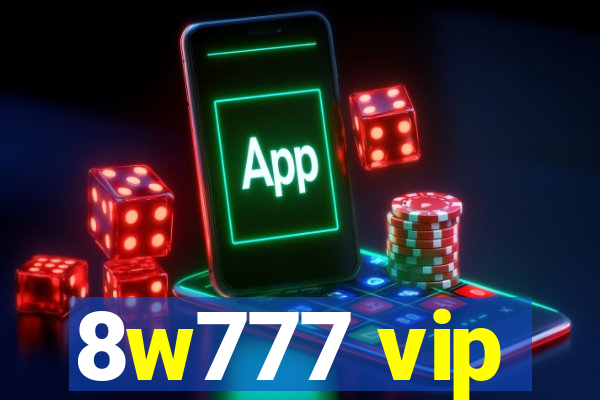 8w777 vip