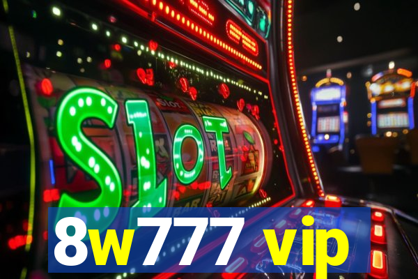 8w777 vip