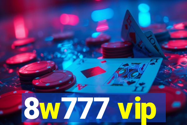 8w777 vip