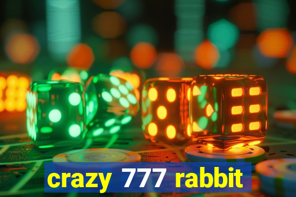 crazy 777 rabbit