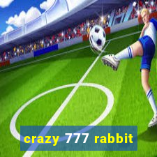 crazy 777 rabbit