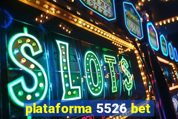 plataforma 5526 bet