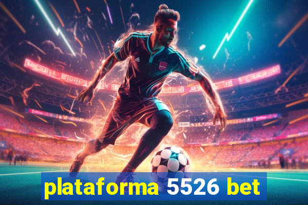 plataforma 5526 bet