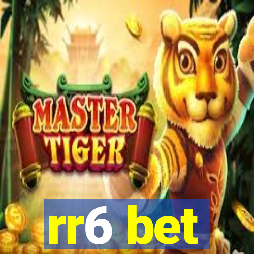 rr6 bet