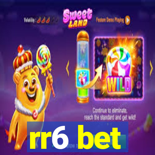 rr6 bet