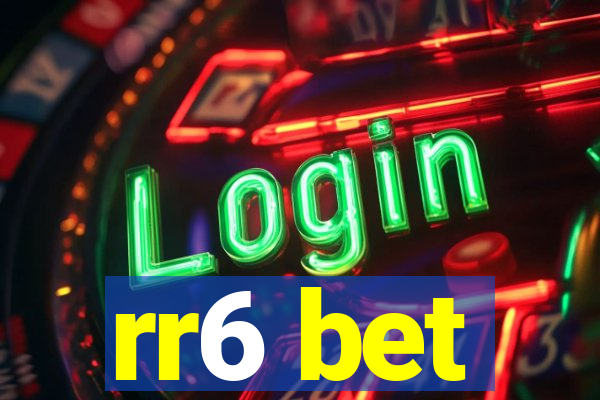 rr6 bet