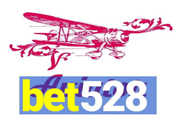 bet528