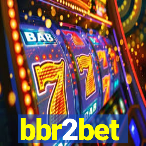 bbr2bet