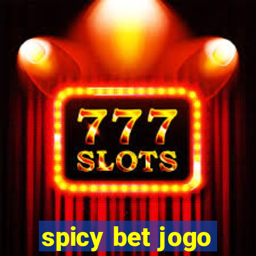 spicy bet jogo