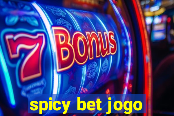 spicy bet jogo