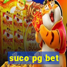 suco pg bet